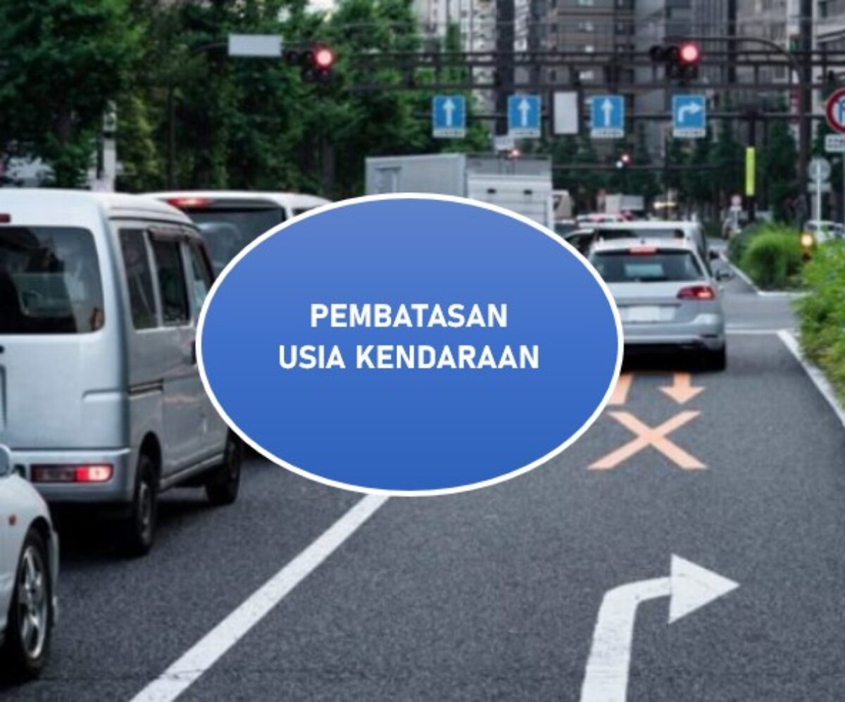 Implementasi Peraturan Pembatasan Usia Kendaraan